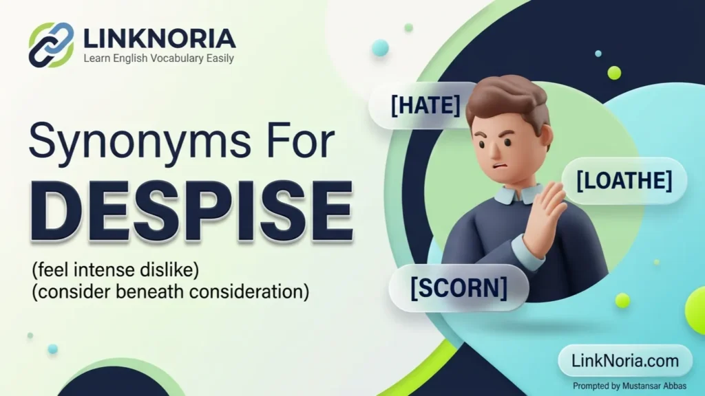 synonyms for despise