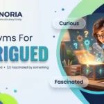 synonyms for intrigued