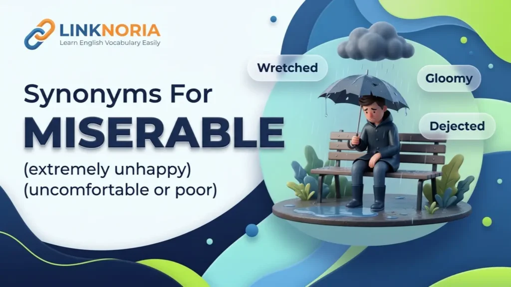 synonyms for miserable